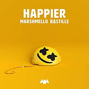 Marshmello Ft. Bastille – Happier.jpeg