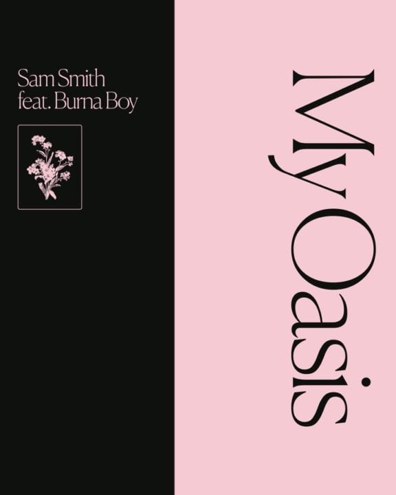 Sam Smith Ft. Burna Boy – My Oasis.jpg